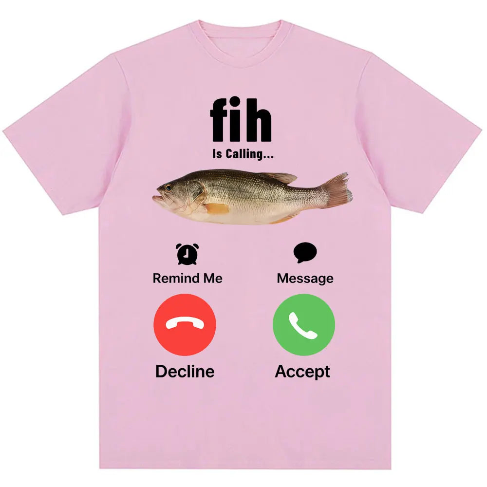 Divertida camiseta FIH is calling mee mujeres humorísticas moda camiseta de alta calidad casual