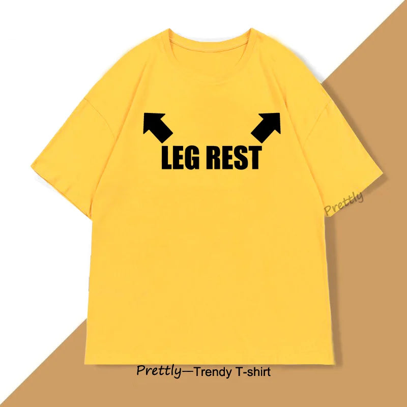 Leg Rest Joke T Shirt Men Women Funny Meme Tshirt Relaxing T-Shirt Cotton Short Sleeve Printed Man Clothing Graphic Tee Tops