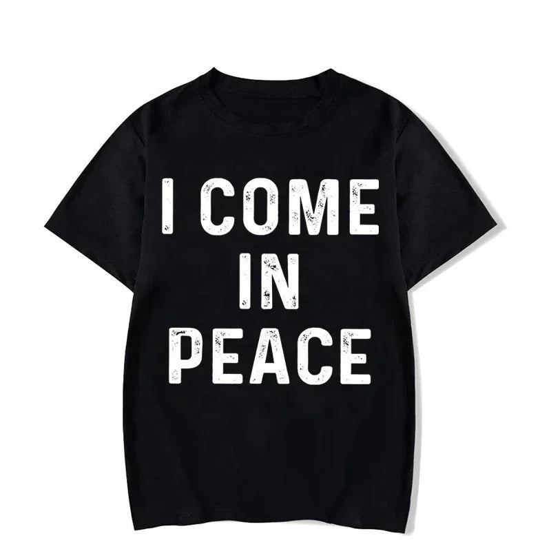 I Come in Peace I'm Peace Funny Matching Couples I Come in Peace Couple Matching Women TShirt Lovers Men Tshirts Tee Y2k Clothes