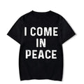 I Come in Peace I'm Peace Funny Matching Couples I Come in Peace Couple Matching Women TShirt Lovers Men Tshirts Tee Y2k Clothes
